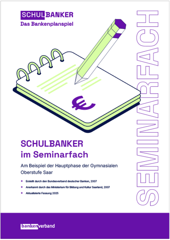 Cover: SCHULBANKER im Seminarfach, Am Beispiel der Hauptphase der Gymnasialen Oberstufe Saar